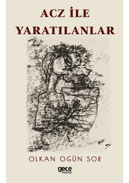 Acz ile Yaratılanlar