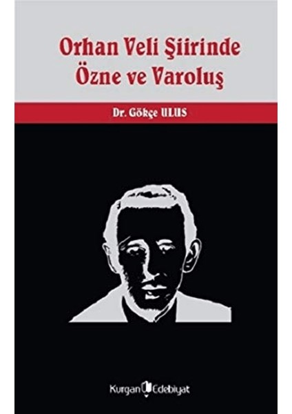 Orhan Veli Şiirinde Özne ve Varoluş