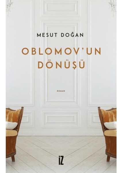 Oblomov’un Dönüşü