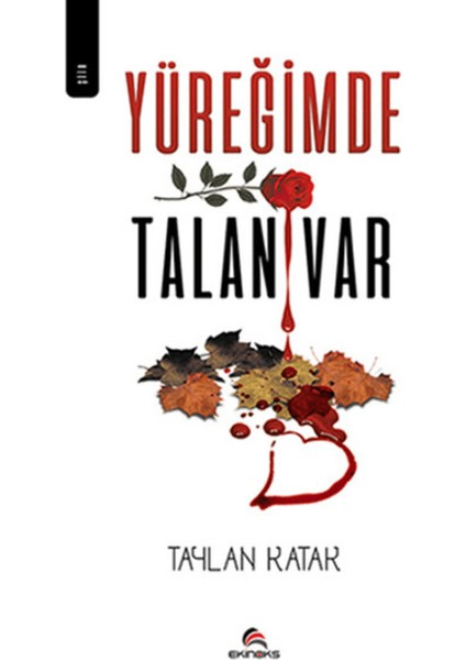 Yüreğimde Talan Var
