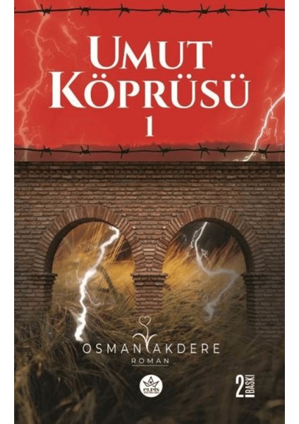 Umut Köprüsü 1. Kitap