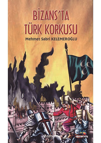 Bizans’ta Türk Korkusu