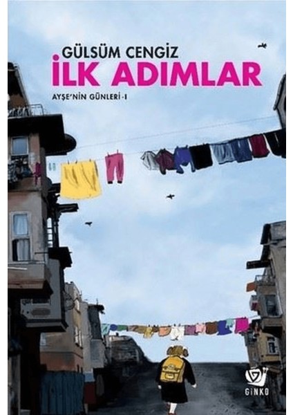 Ilk Adımlar - Ayşe’nin Günleri 1