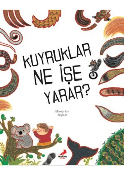 Kuyruklar Ne Işe Yarar?