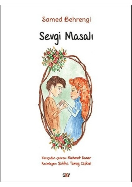 Sevgi Masalı (Büyük Boy Renkli Resimli)