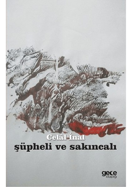 Şüpheli ve Sakıncalı