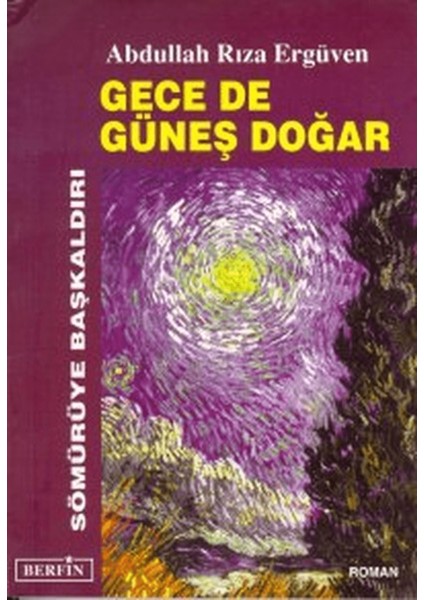 Gece De Güneş Doğar