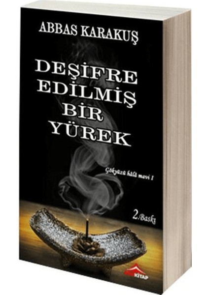 Deşifre Edilmiş Bir Yürek
