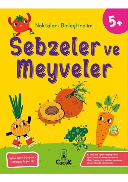Sebzeler ve Meyveler - Noktaları Birleştirelim (5 Yaş)
