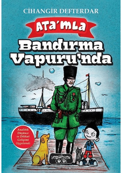 Ata’mla Bandırma Vapuru’nda