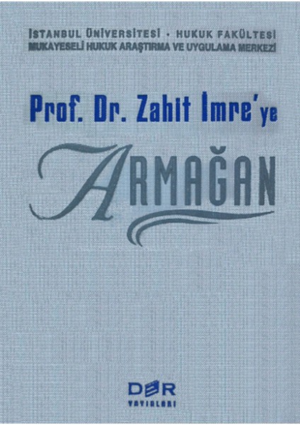 Prof. Dr. Zahit Imre’ye Armağan