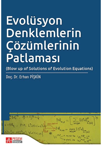 Evolüsyon Denklemlerin Çözümlerinin Patlaması