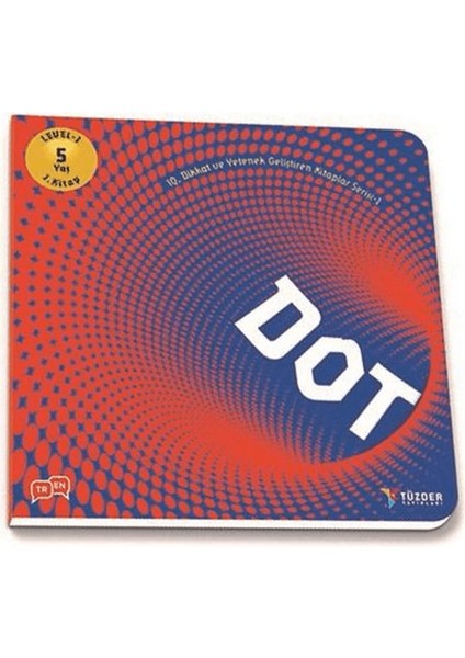Dot - Iq Dikkat ve Yetenek Geliştiren Kitaplar Serisi 1 (Level 1) 5+ Yaş