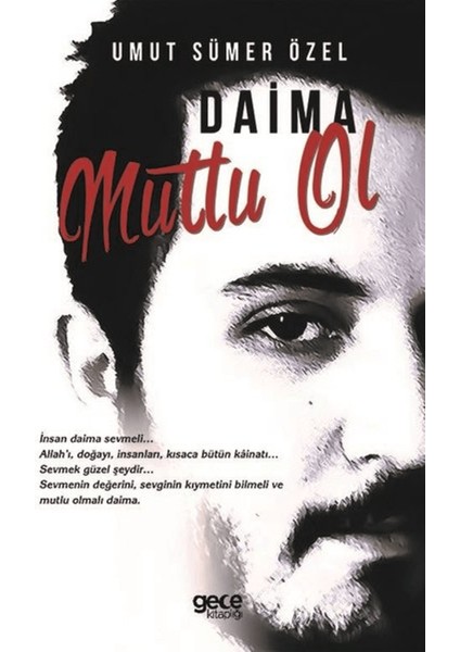 Daima Mutlu Ol