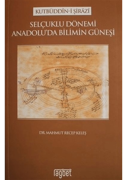 Selçuklu Dönemi Anadolu'da Bilimin Güneşi