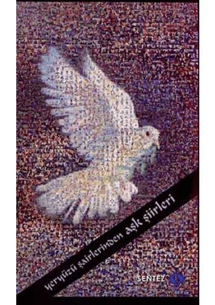 Yeryüzü Şairlerinden Aşk Şiirleri