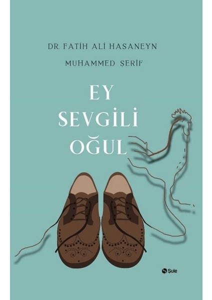 Ey Sevgili Oğul