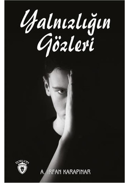 Yalnızlığın Gözleri