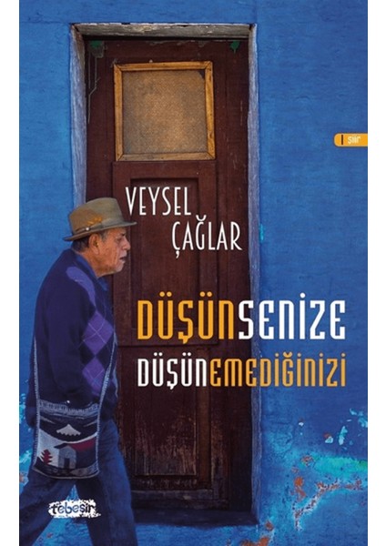 Düşünsenize Düşünemediğinizi