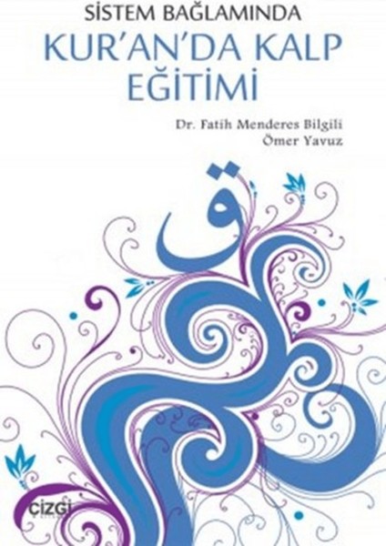Sistem Bağlamında Kalp Eğitimi