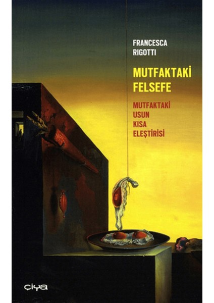Mutfaktaki Felsefe