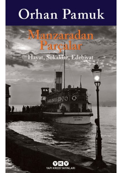 Manzaradan Parçalar