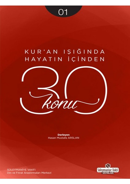 Kur'an Işığında Hayatın Içinden 30 Konu 1. Kitap