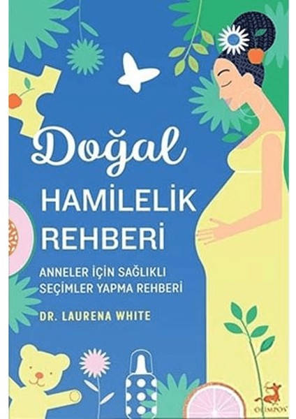 Doğal Hamilelik Rehberi