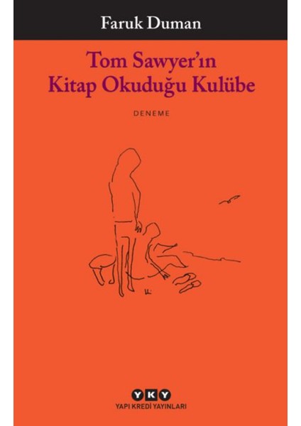 Tom Sawyer’ın Kitap Okuduğu Kulübe
