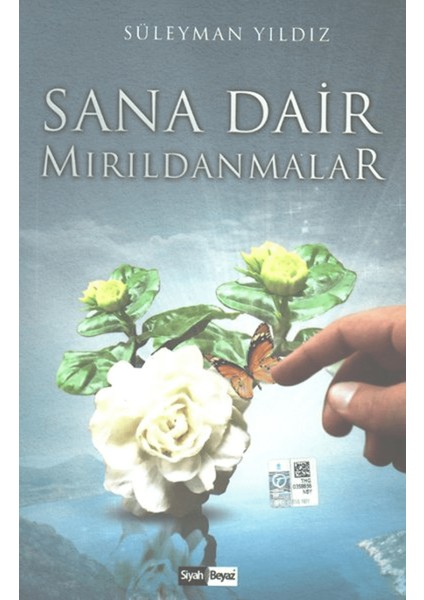 Sana Dair Mırıldanmalar