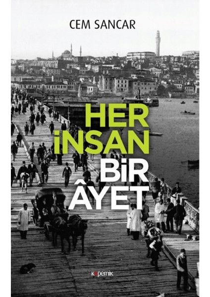 Her Insan Bir Ayet