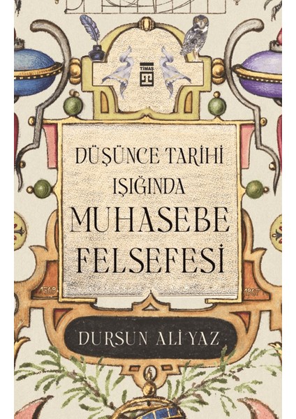 Düşünce Tarihi Işığında Muhasebe Felsefesi