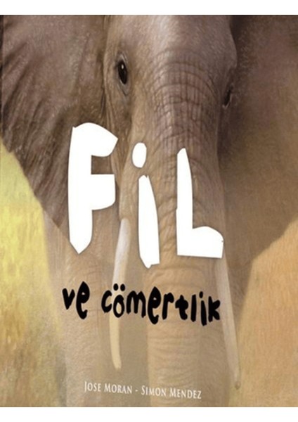 Fil ve Cömertlik