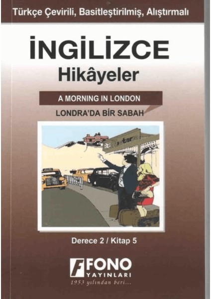 Ingilizce Hikayeler - Londra'da Bir Sabah (Derece 2)