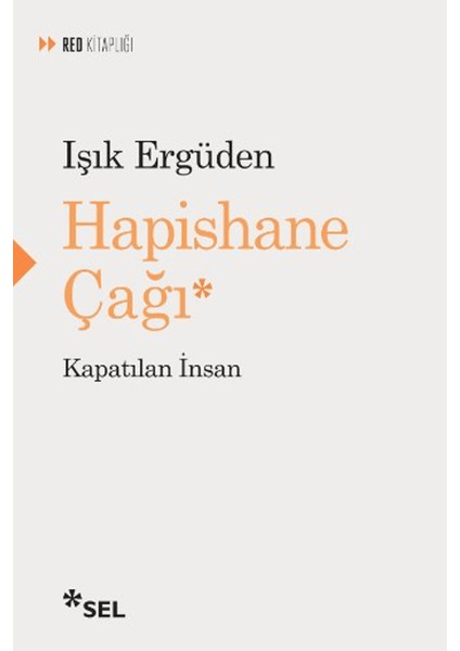 Hapishane Çağı