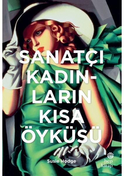 Sanatçı Kadınların Kısa Öyküsü