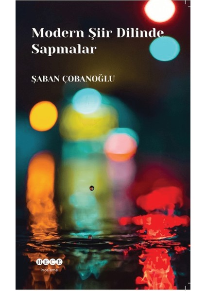 Modern Şiir Dilinde Sapmalar