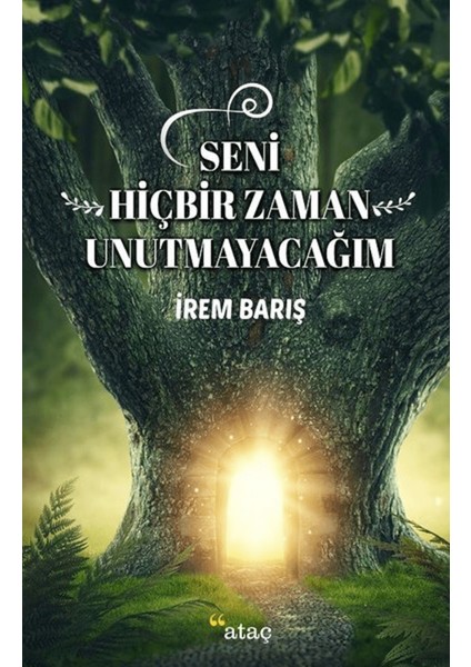 Seni Hiçbir Zaman Unutmayacağım