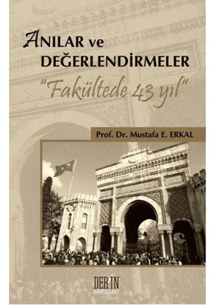 Anılar ve Değerlendirmeler