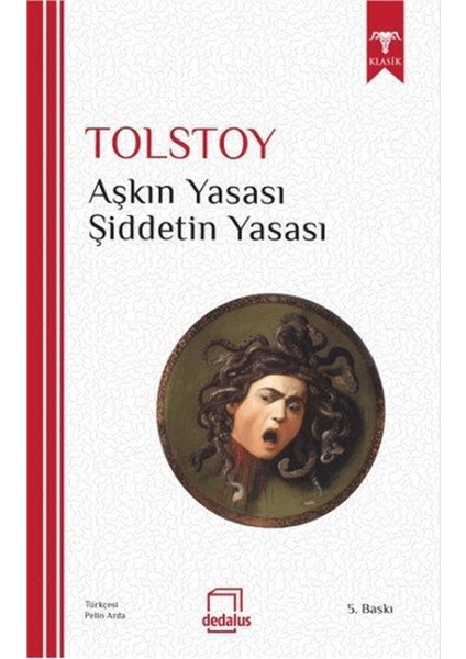 Aşkın Yasası - Şiddetin Yasası