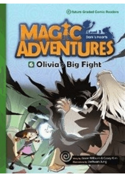 Magic Adventures - 6 : Olivia’s Big Fight - Level 3