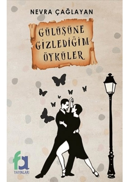 Gülüşüne Gizlediğim Öyküler