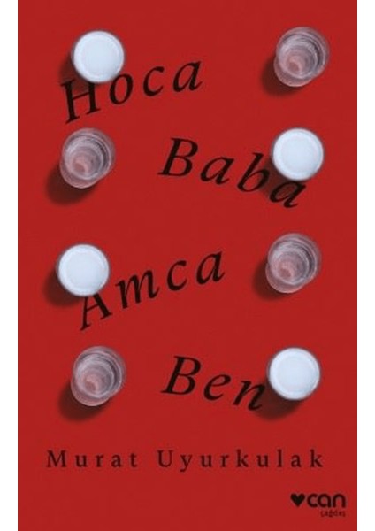 Hoca, Baba, Amca, Ben