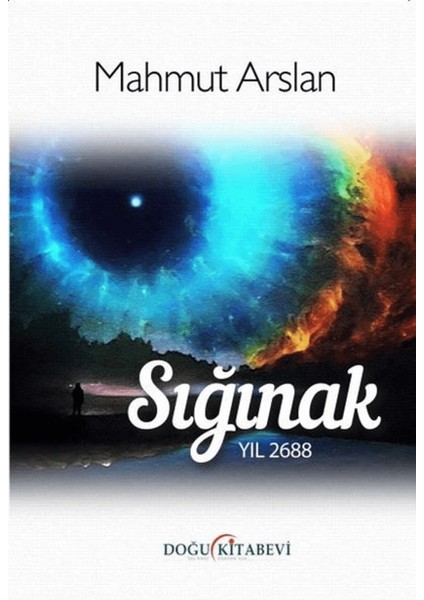 Sığınak - Yıl 2688