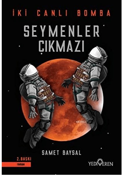 Seymenler Çıkmazı - Iki Canlı Bomba