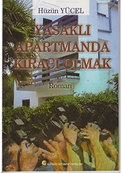 Yasaklı Apartmanda Kiracı Olmak