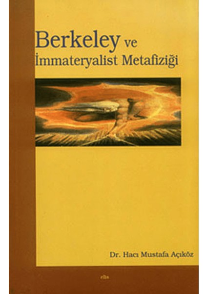 Berkeley ve Immateryalist Metafiziği
