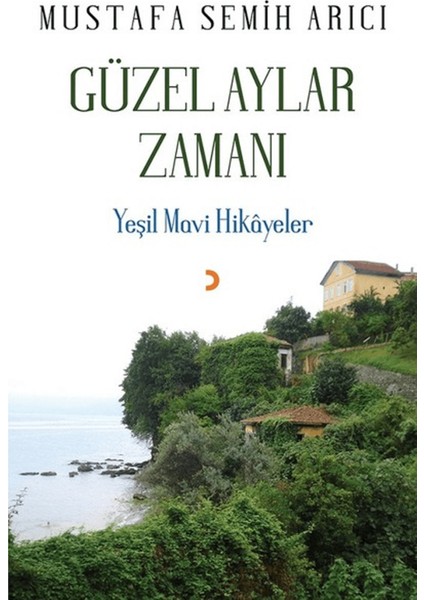 Güzel Aylar Zamanı