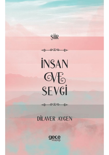 Insan ve Sevgi