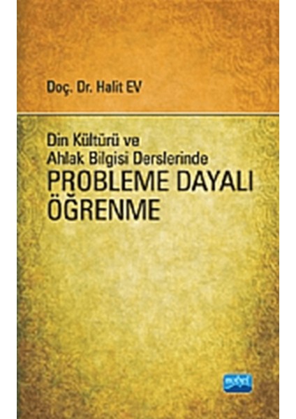 Din Kültürü ve Ahlak Bilgisi Derslerinde Probleme Dayalı Öğrenme